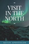 Vistit in the North