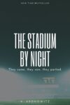 The Stadium by Night